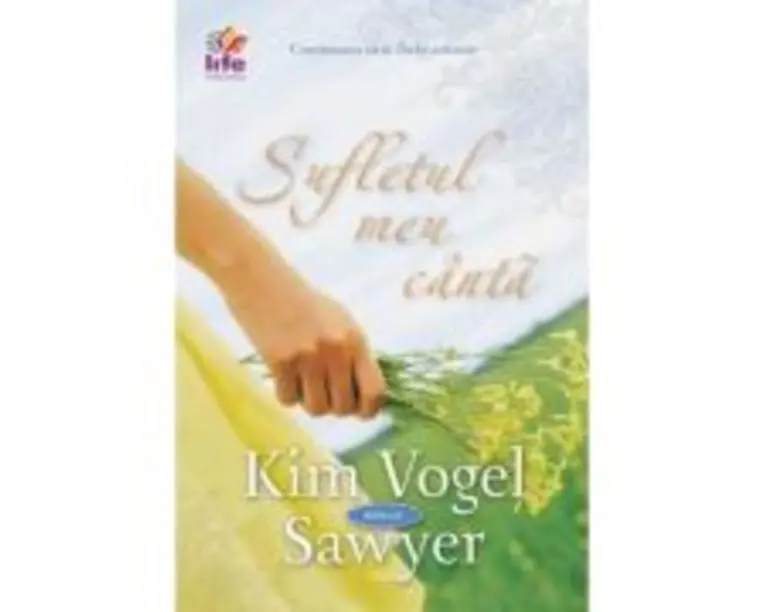 Sufletul meu canta - Kim Vogel Sawyer