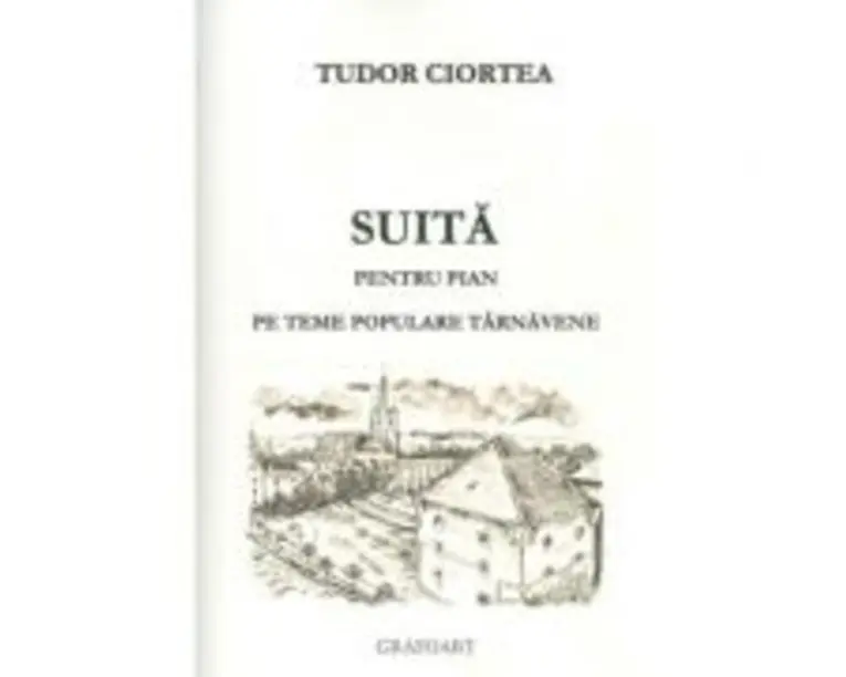 Suita pentru pian pe teme populare tarnavene - Tudor Ciortea