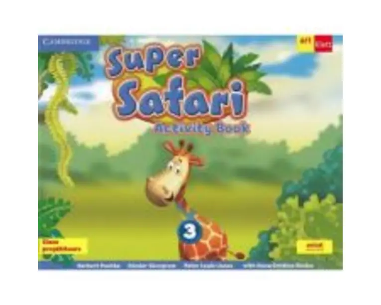 Super Safari. Activity Book. Limba Engleza pentru clasa pregatitoare. Cambridge University Press - Herbert Puchta