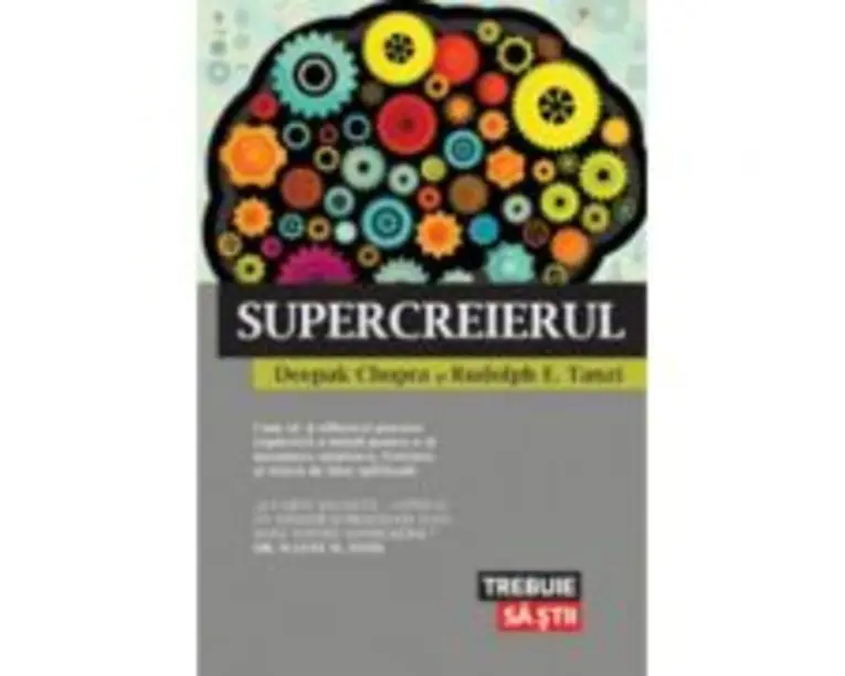 Supercreierul - Dr. Deepak Chopra