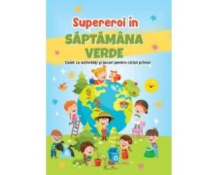 Supereroi in saptamana verde