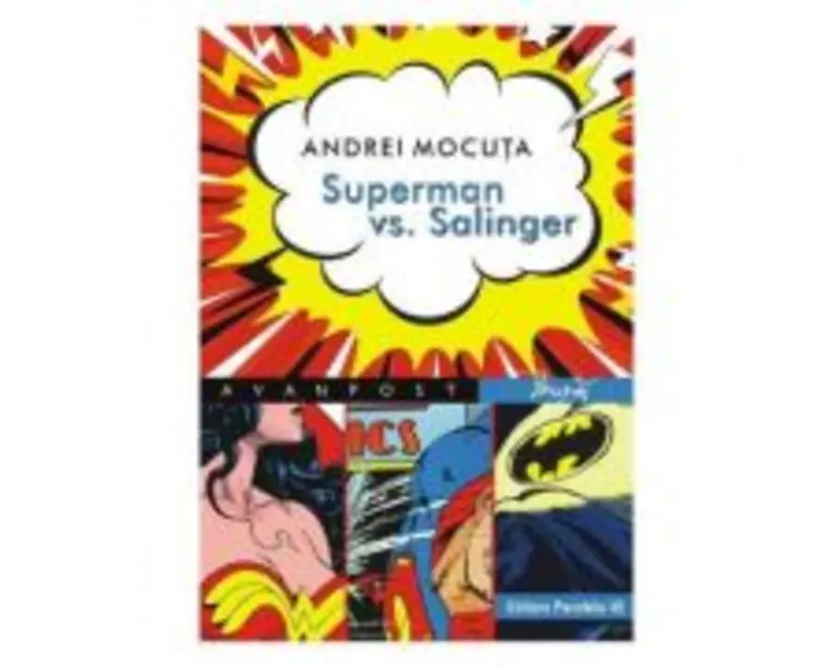Superman vs. Salinger - Andrei Mocuta