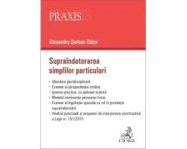 Supraindatorarea simplilor particulari - Alexandru Serban Ratoi