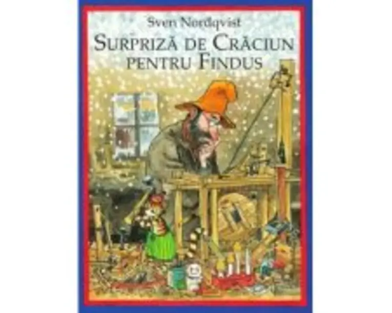 Surpriza de Craciun pentru Findus - Sven Nordqvist