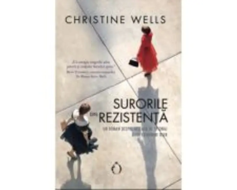 Surorile din Rezistenta - Christine Wells