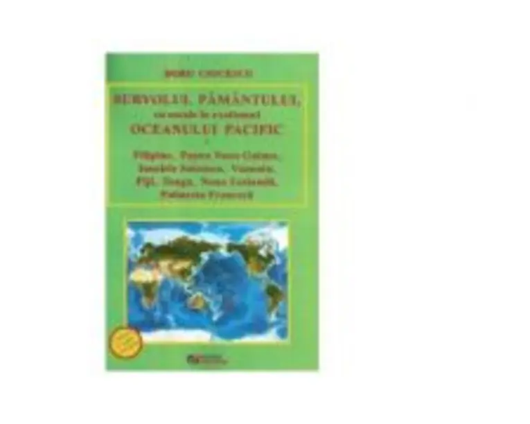 Survolul Pamantului, cu escale in exotismul Oceanului Pacific - Doru Ciucescu