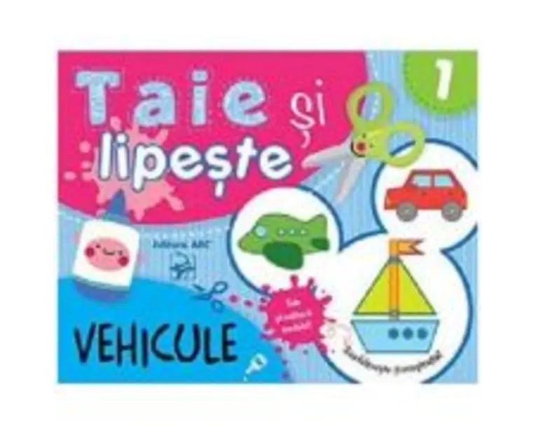 Vehicule. Taie si lipeste