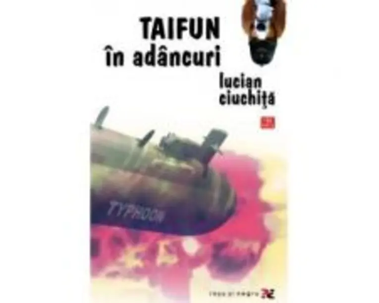 Taifun in adancuri - Lucian Ciuchita
