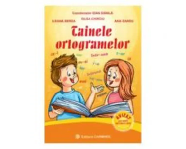 Tainele ortogramelor - Ileana Berza, Ioan Danila