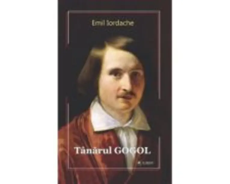 Tanarul Gogol - Emil Iordache