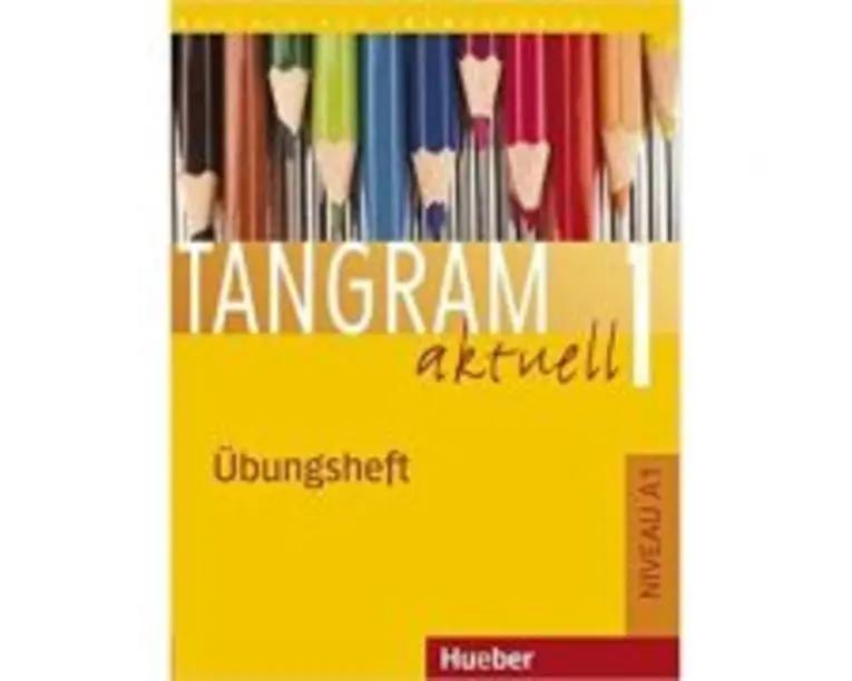 Tangram aktuell 1, Ubungsheft - Jutta Orth-Chambah