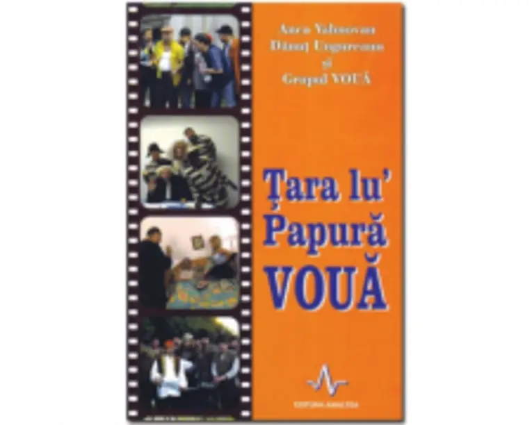 TARA LU' PAPURA VOUA - Anca Vahnovan, Danut Ungureanu