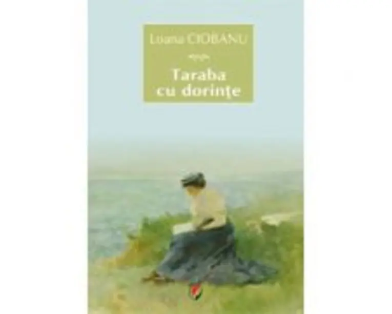 Taraba cu dorinte - Loana Ciobanu