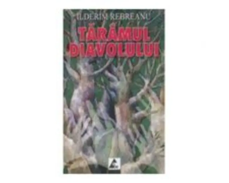Taramul diavolului - Ilderim Rebreanu