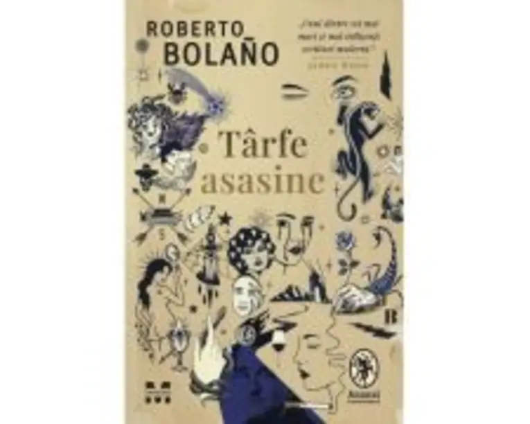 Tarfe asasine - Roberto Bolano