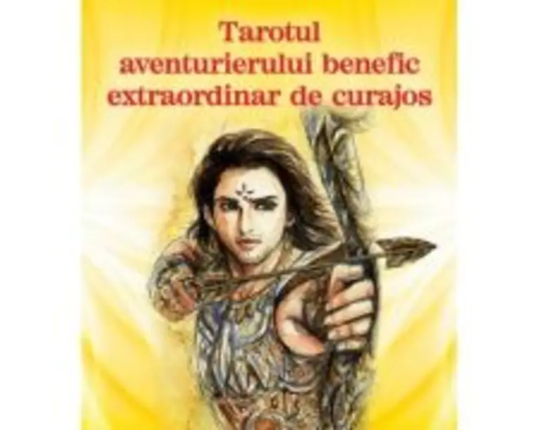 Tarotul aventurierului benefic extraordinar de curajos