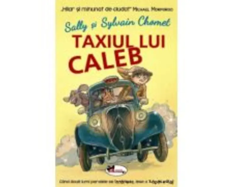 Taxiul lui Caleb - Sally &amp; Sylvain Chomet