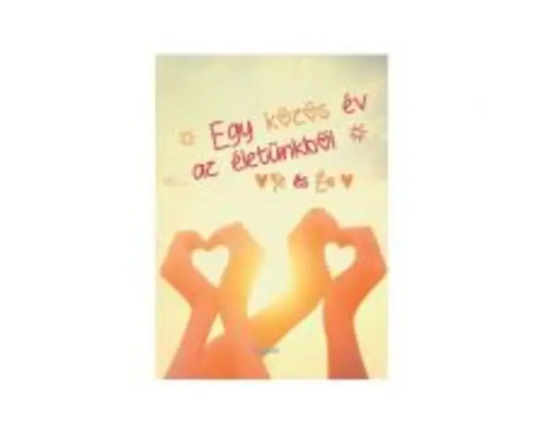 Te es EN Egy kozos ev az éeletunkbol. Jurnalul nostru. Un an din viata noastra