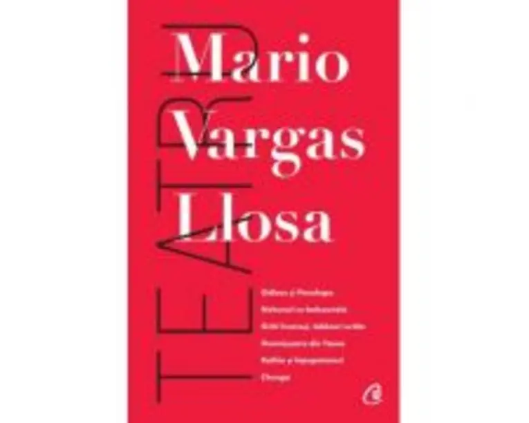 Teatru - Mario Vargas Llosa
