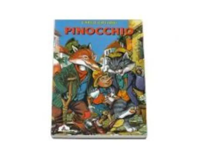 Pinocchio (Colectia Piccolino) - Carlo Collodi