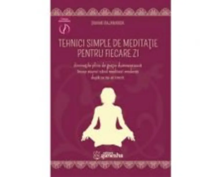 Tehnici simple de meditatie pentru fiecare zi - Swami Rajananda