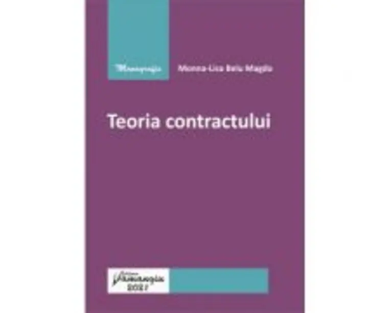 Teoria contractului - Monna-Lisa Belu Magdo