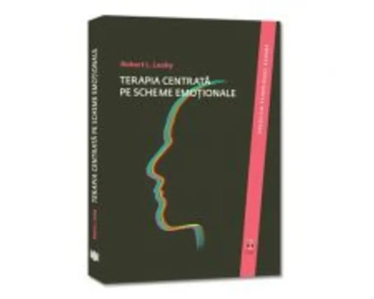 Terapia centrata pe scheme emotionale - Robert L. Leahy