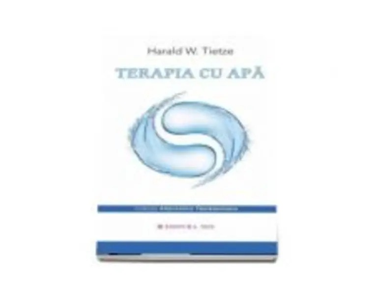 Terapia cu apa - Harald W Tietze