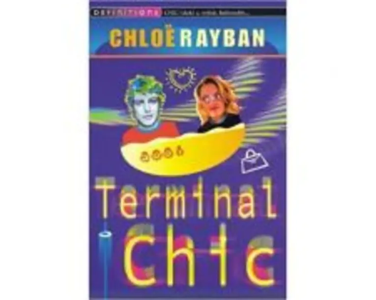 Terminal Chic - Chloe Rayban