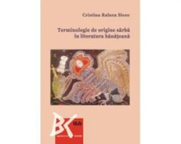 Terminologie de origine sarba in literatura banateana - Cristina Raluca Sicoe