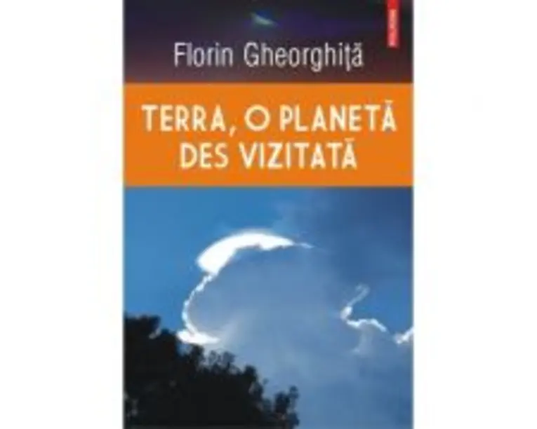 Terra, o planeta des vizitata - Florin Gheorghita
