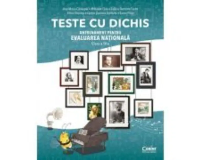 Teste cu dichis. Antrenament pentru Evaluarea Nationala Clasa a 4-a - Ana-Maria Canavoiu