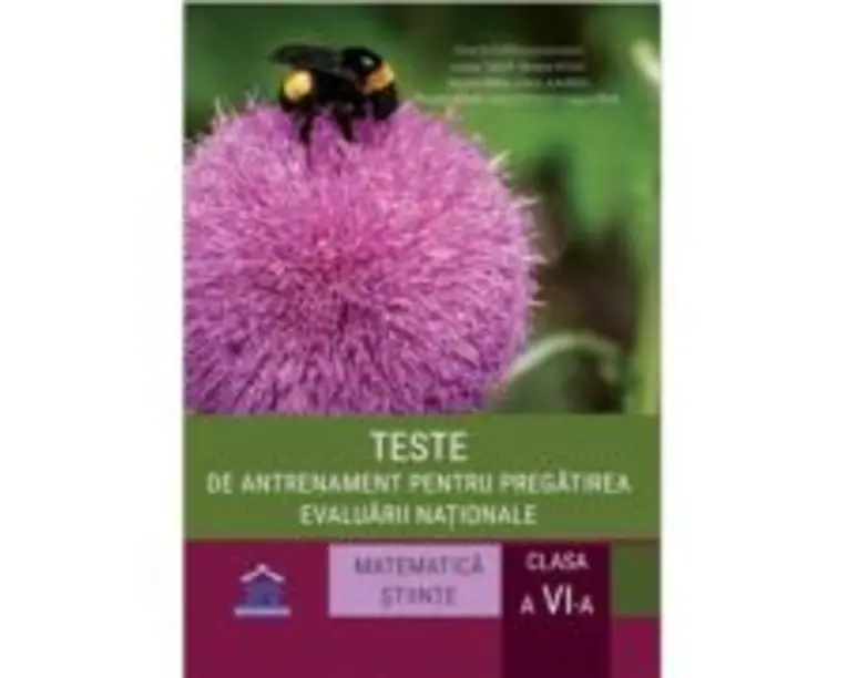 Teste de antrenament pentru pregatirea evaluarii nationale. Clasa a 6-a. Matematica si stiinte - Silvia Olteanu