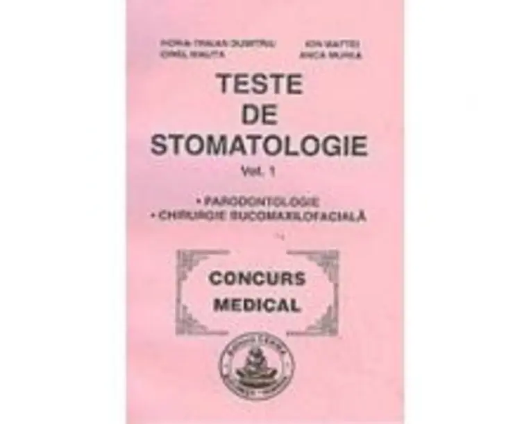 Teste de stomatologie volumul 1 - C. Andreescu