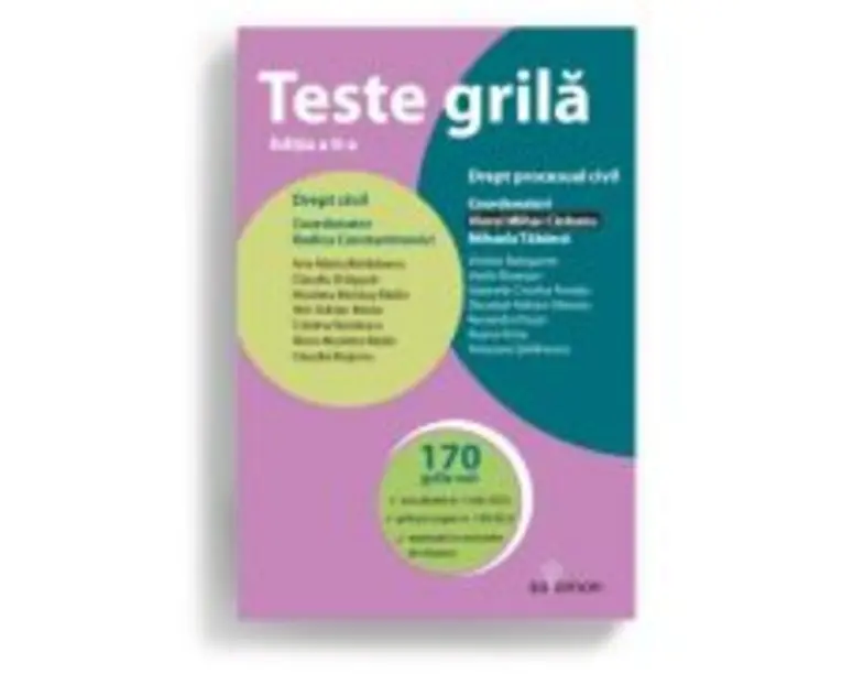 Teste grila. Drept civil • Drept procesual civil. Ed. a 2-a - Mihaela Tabarca, Rodica Constantinovici