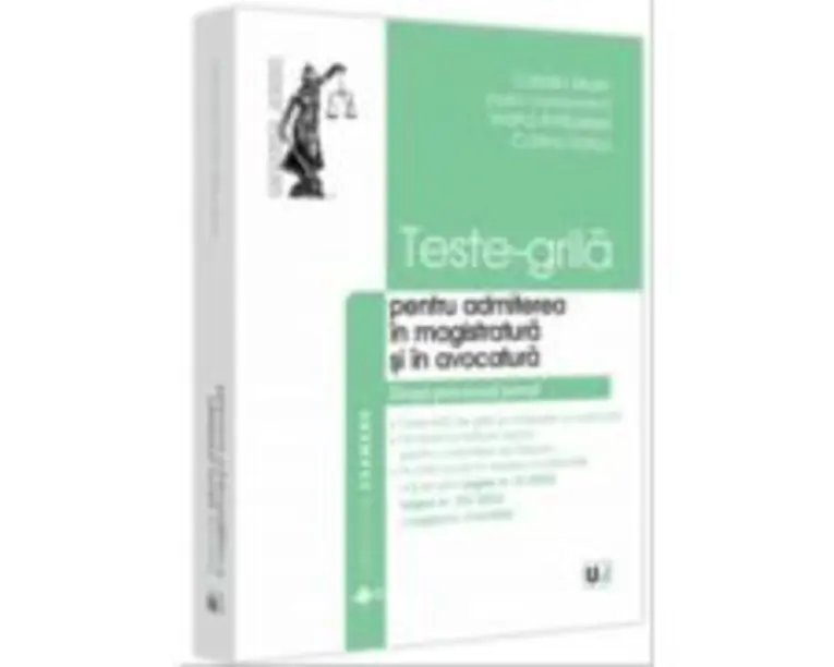 Teste-grila pentru admiterea in magistratura si in avocatura. Drept procesual penal - Catalin Marin