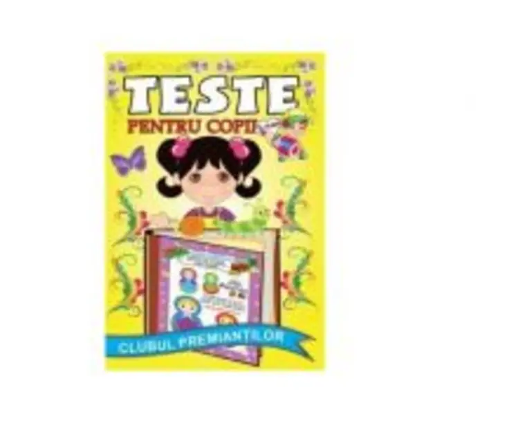 Teste pentru copii 2-4 ani