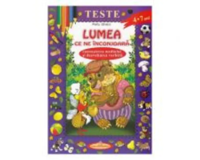 Teste. Lumea ce ne inconjoara - Petru Ghetoi