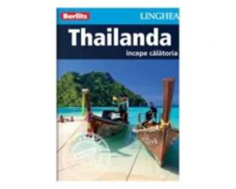 Thailanda. Incepe calatoria - Berlitz