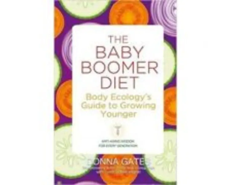 The Baby Boomer Diet. Body Ecology's Guide to Growing Younger - Donna Gates