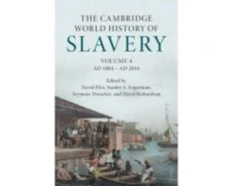 The Cambridge World History of Slavery: Volume 4, AD 1804AD 2016 - David Eltis, Stanley L. Engerman, Seymour Drescher, David Richardson