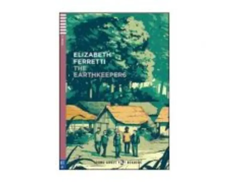 The Earthkeepers - Elizabeth Ferretti