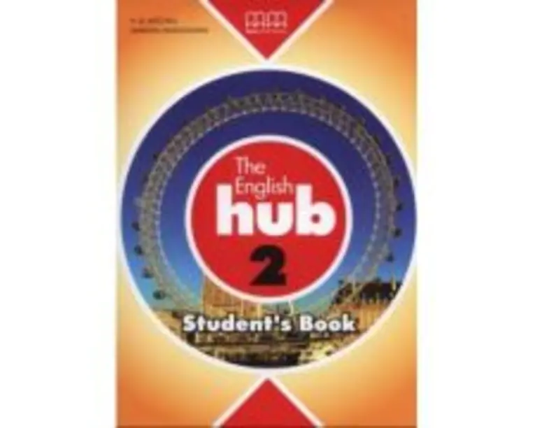 The English Hub. Student's Book level 2 - H. Q Mitchell