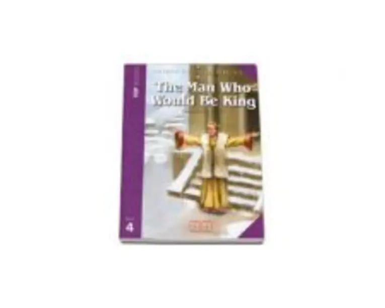 The Man Who Would Be King by Rudyard Joseph Kipling-level 4 Story adapted pack with CD - H. Q Mitchell