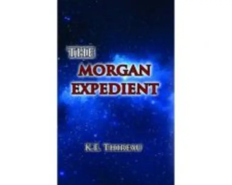 The Morgan expedient - K. E. Thireau