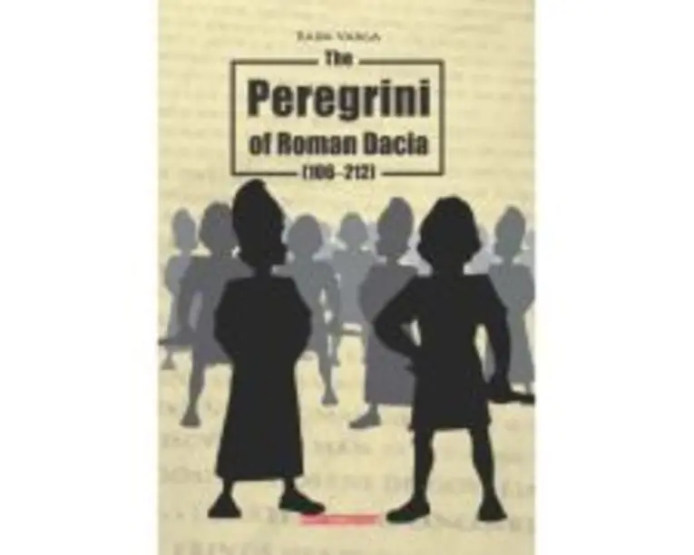 The Peregrini of Roman Dacia - Rada Varga