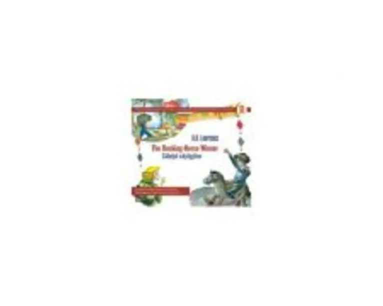 THE ROCKING-HORSE WINNER / CALUTUL CASTIGATOR - D. H. Lawrence