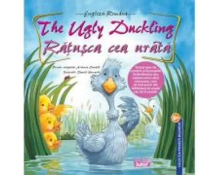 The Ugly Duckling. Ratusca cea urata