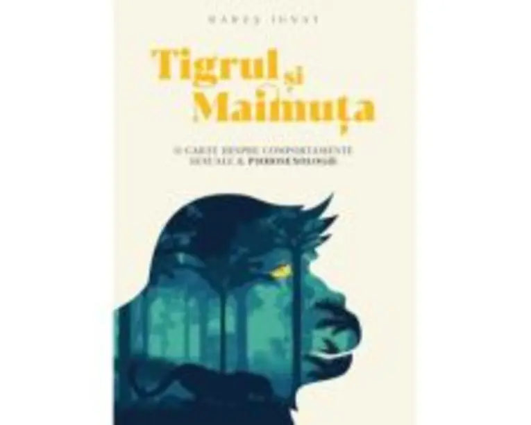 Tigrul si maimuta - Rares Ignat