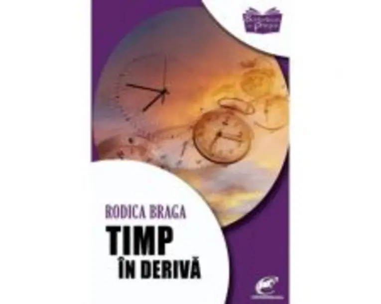 Timp in deriva - Rodica Braga